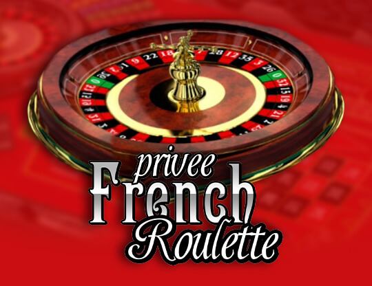 French Roulette Privee